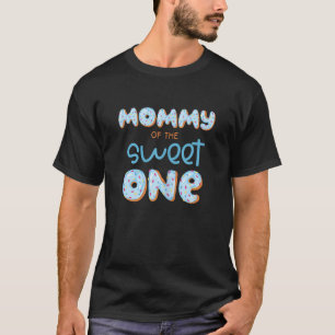 Mummy of The Sweet One Doughnut Boy 1st Birthday P T-Shirt