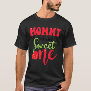 Mummy of the Sweet One Strawberry Summer First Bir T-Shirt