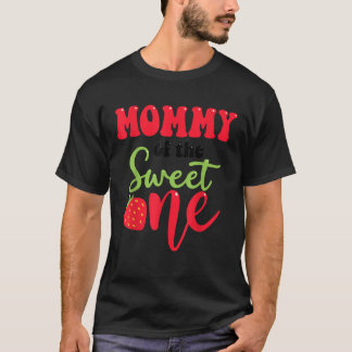 Mummy of the Sweet One Strawberry Summer First Bir T-Shirt
