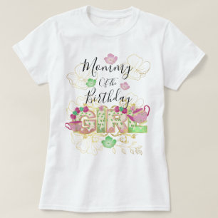 Mummy of the Tea Party Birthday Girl  Floral T-Shirt