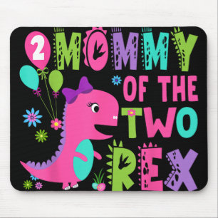 Mummy Of The Two Rex 2nd Birthday Boy Dinosaur T-r Mouse Mat