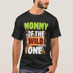 Mummy Of The Wild One Zoo Birthday Safari Jungle A T-Shirt