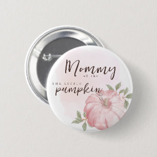 Mummy Pink Little Pumpkin Autumn Fall Baby Shower 6 Cm Round Badge