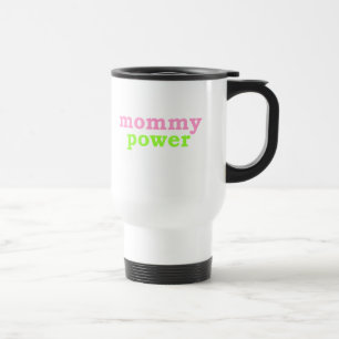 Mummy Power Travel Mug