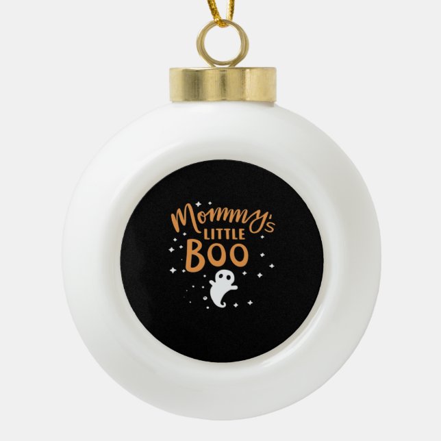 Mummy’s Little Boo - Happy Halloween Ceramic Ball Christmas Ornament (Front)