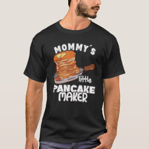 Mummy´s Little Pancake Helper Pancakes T-Shirt