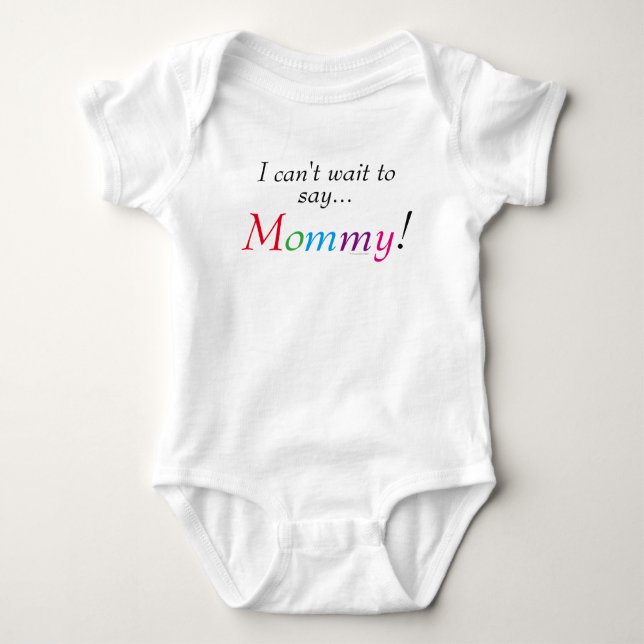 Mummy Saying Fun Infant Shirt (Front)