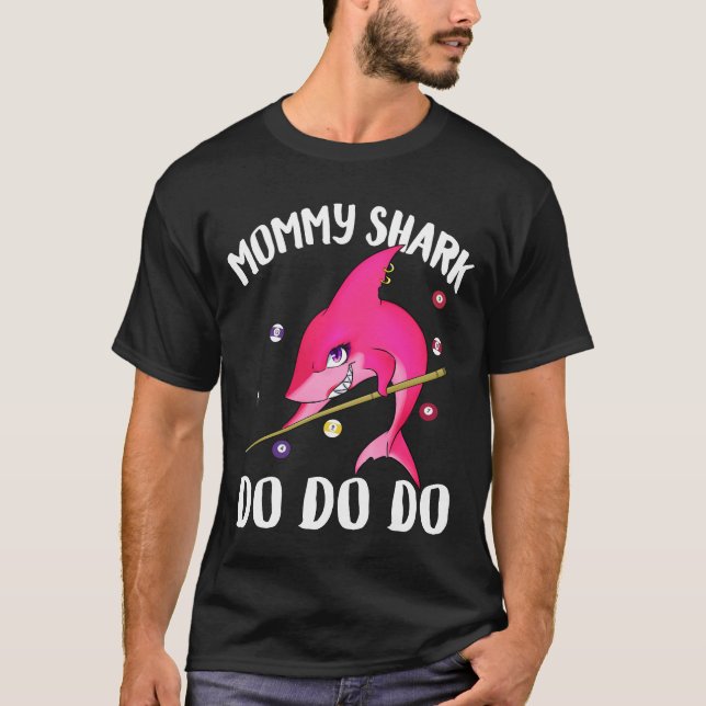 Mummy Shark Billiards T-Shirt (Front)
