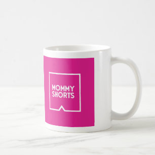 Mummy Shorts Mug - Pink