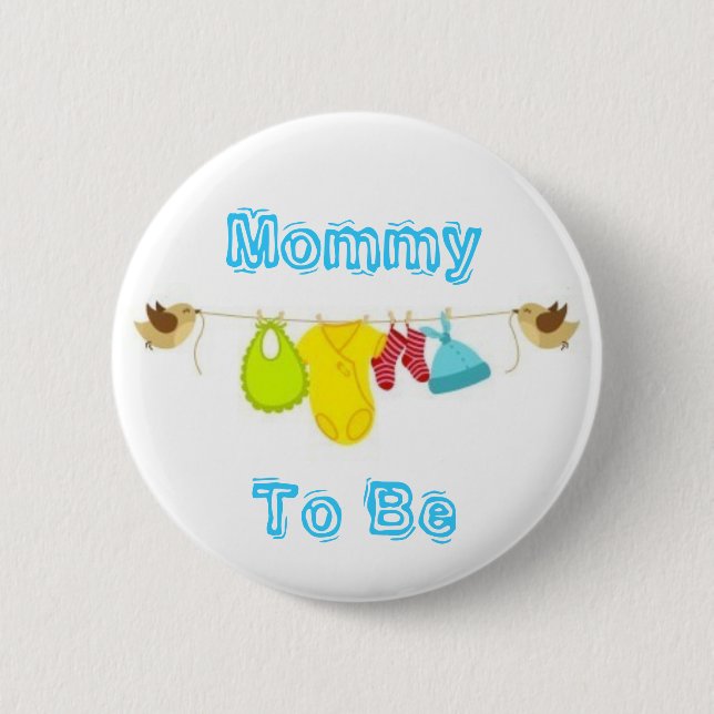 Mummy To Be 6 Cm Round Badge (Front)