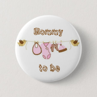 Mummy to be 6 cm round badge