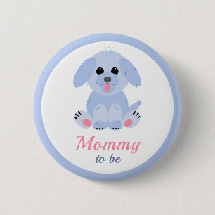 Mummy To Be Baby Boy Shower New Mum Puppy Blue 6 Cm Round Badge