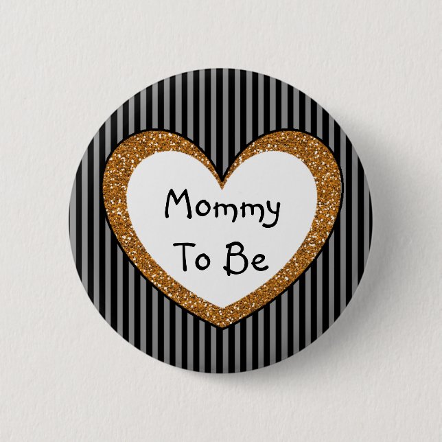 Mummy to be Baby Shower Button Black Gold (Front)
