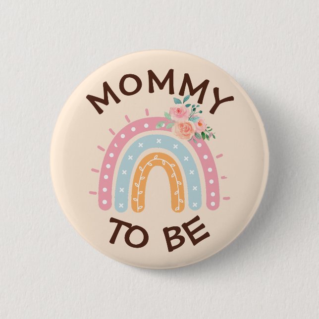 Mummy to be Baby Shower Button Pink Rainbow themed (Front)
