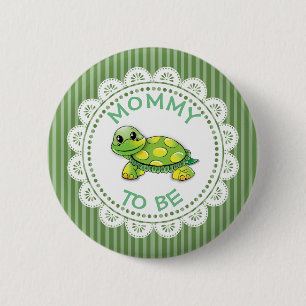 Mummy to be Baby Shower Button Turtle themed