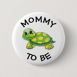 Mummy to be Baby Shower Button Turtle themed