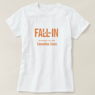 Mummy-to-be Fall In Love Baby Shower Personalised T-Shirt