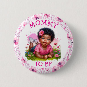 Mummy to be    Girl's Floral Baby Shower  6 Cm Round Badge