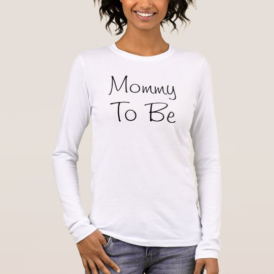 Mummy To Be Long Sleeve T-Shirt