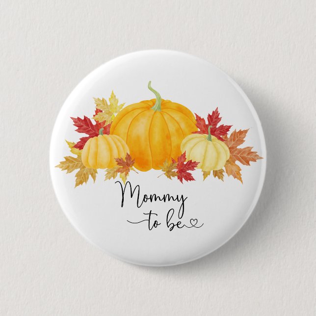 Mummy to be-Oh Boy A Little Pumpkin WatercolButton 6 Cm Round Badge (Front)