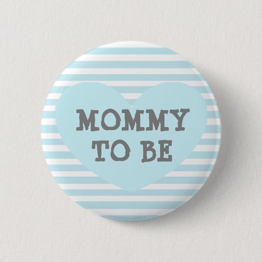 Mummy to be Pastel Blue Baby Striped Shower Button
