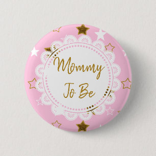 Mummy to be Pink and Gold Stars Button