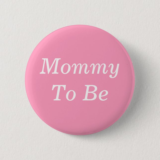 Mummy to Be Pink and White Baby Shower 6 Cm Round Badge (Front)