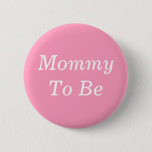 Mummy to Be Pink and White Baby Shower 6 Cm Round Badge