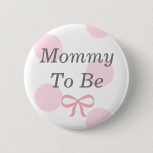 Mummy to Be Pink and White Baby Shower 6 Cm Round Badge