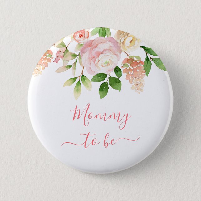 Mummy To Be Pink Rose Elegant Floral New Mother  6 Cm Round Badge (Creator Uploaded)
