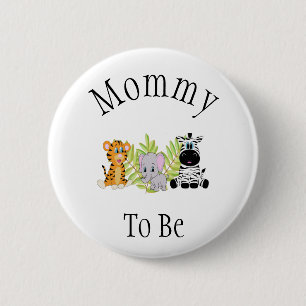Mummy To Be Safari Jungle New Baby Shower 6 Cm Round Badge