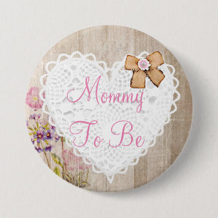 Mummy to be shabby chic Floral baby shower Button