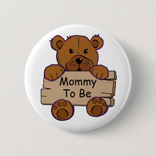 Mummy To Be Teddy Bear Baby Shower 6 Cm Round Badge