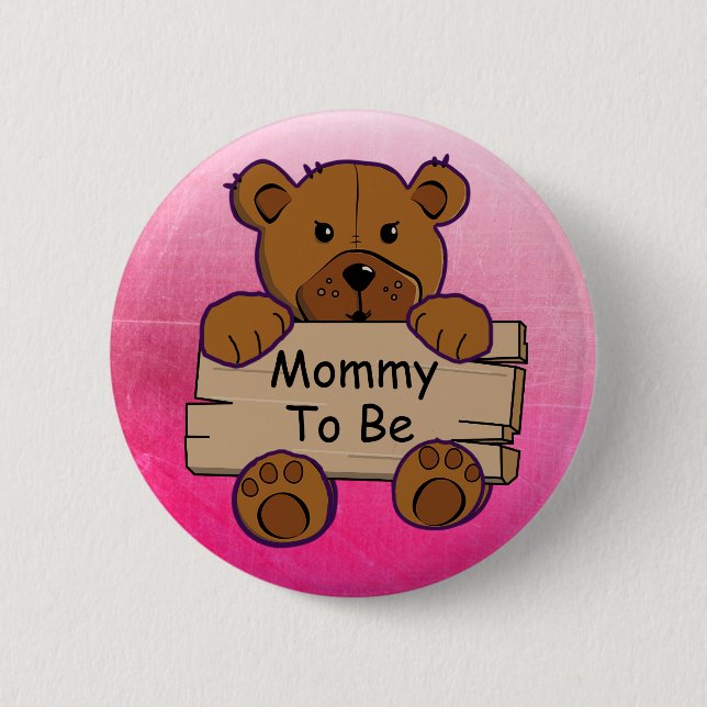 Mummy To Be Teddy Bear Baby Shower 6 Cm Round Badge (Front)