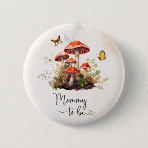 Mummy to be-Whimsical Mushroom Watercolor baButton 6 Cm Round Badge