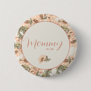 Mummy to Be Wild Roses Pink 6 Cm Round Badge