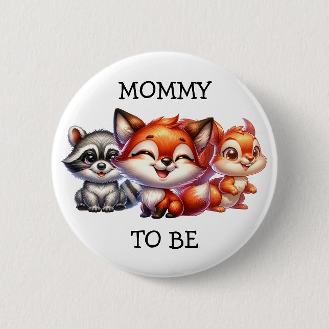 Mummy To Be | Woodland Creatures Baby Shower 6 Cm Round Badge (Front)