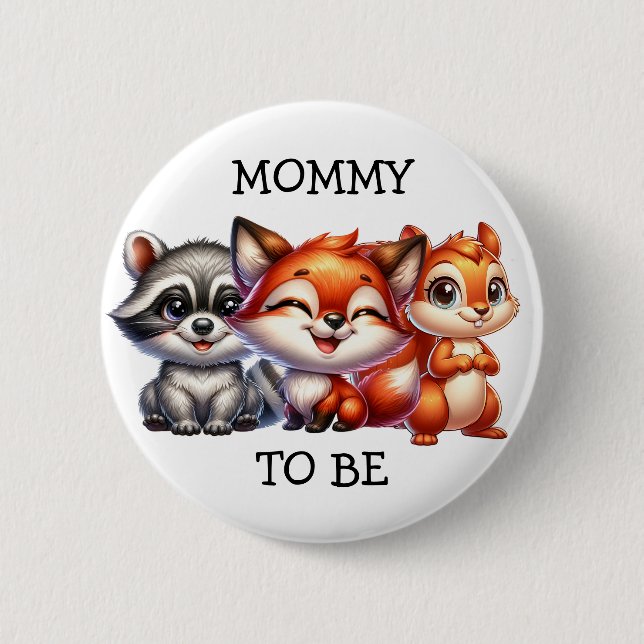 Mummy To Be | Woodland Creatures Baby Shower 6 Cm Round Badge (Front)