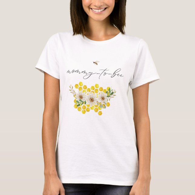 Mummy to Bee, Honey Bee & Daisies Baby Shower T-Shirt (Front)