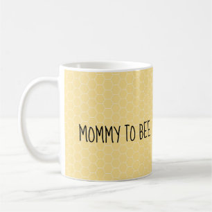 Mummy to bee mug for pregnant friend