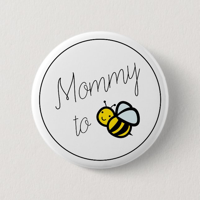 Mummy to Bee Mum Baby Shower 6 Cm Round Badge (Front)