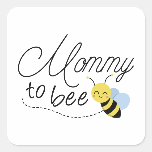 Mummy To Bee Square Sticker (Front)