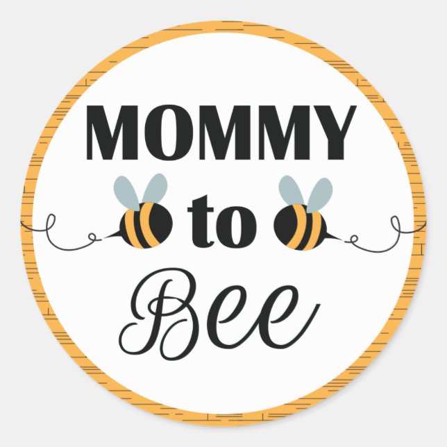 Mummy to Bee Stickers - Baby Shower Bee Themed (Front)