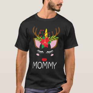 Mummy Unicorn Face Reindeer Flower  Christmas Fami T-Shirt