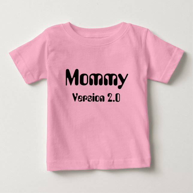 Mummy Version 2.0 Infant T-Shirt (Front)