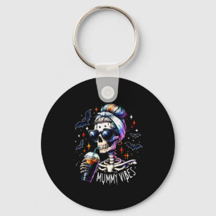 Mummy Vibes Skeleton Coffee Mom Soky Season Hallow Key Ring
