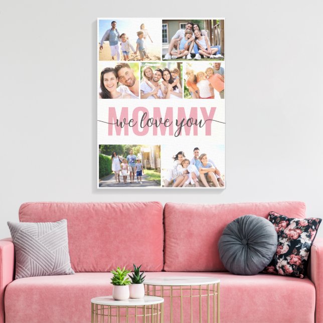 Mummy We Love You Photo Collage Pink 7 Pictures Canvas Print (Insitu(LivingRoom))