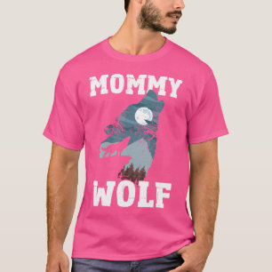 Mummy Wolf Silhouette Mum Howling Wolf Mother'S Da T-Shirt