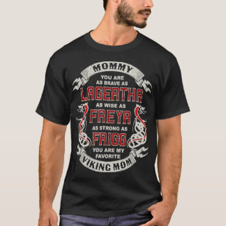 Mummy You Are My Favourite Viking Mum  Mothers Day T-Shirt