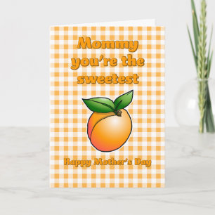 Mummy you're the Sweetest Mothers Day Card